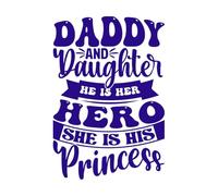 Dad and Daughter he is her Hero and she is his Princess Wall Vinyl Sticker Decor 50.4x73.6cm Equipped with Transfer Film kit DarkBlue