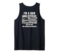 Dad And Veteran Afraid Of Nothing My Wife And Daughters Tank Top