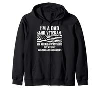 Dad And Veteran Afraid Of Nothing My Wife And Daughters Zip Hoodie