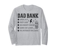Dad Bank Always Available No Credit Checks Long Sleeve T-Shirt