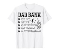 Dad Bank Always Available No Credit Checks T-Shirt