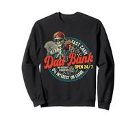 Dad Bank Open 24/7 Funny Fathers Day Humor Dad Bank Skeleton Sweatshirt