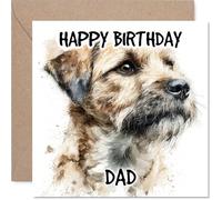 Dad Birthday Card - Border Terrier - Happy Birthday Card for Dad from Son Daughter, 145mm Dog Breeds Bday Greeting Cards