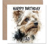 Dad Birthday Card - Yorkshire Terrier - Happy Birthday Card for Dad from Son Daughter, 145mm Dog Breeds Bday Greeting Cards