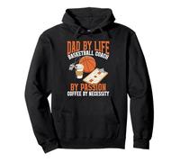 Dad By Life Design Basketball Coach By Passion Coffee Lover Pullover Hoodie