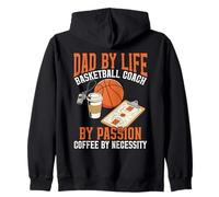 Dad By Life Design Basketball Coach By Passion Coffee Lover Zip Hoodie