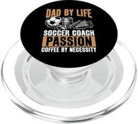 Dad By Life Soccer Coach Passion Coffee By Mecessity PopSockets PopGrip for MagSafe
