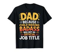 Dad Child-Raising Badass Job Title - T-Shirt