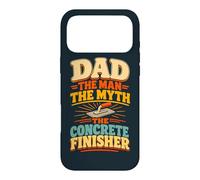Dad Concrete Finisher Father Husband Concrete Worker Case for iPhone 17 Pro Max