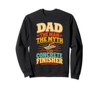 Dad Concrete Finisher Father Husband Concrete Worker Sweatshirt