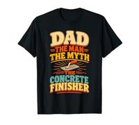 Dad Concrete Finisher Father Husband Concrete Worker T-Shirt