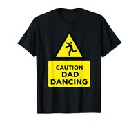 Dad Dancing - Funny Dad Dancing for Funny Father T-Shirt