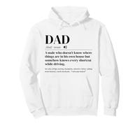 Dad Definition A Male Who Doesn’t Know Things Are Dad Humor Pullover Hoodie