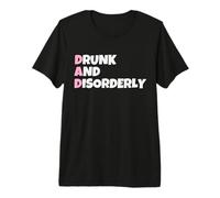 DAD Drunk and Disorderly - Dad Joke Present - Funny Drinking Premium T-Shirt