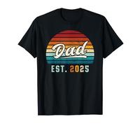 Dad Est. 2025, First Father’s Day, New Father, Fatherhood T-Shirt