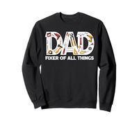 Dad Fixer of All Things for Fathers Day the Mechanic Dad Sweatshirt
