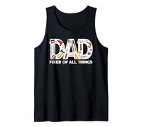 Dad Fixer of All Things for Fathers Day The Mechanic Dad Tank Top