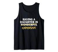 Dad from Daughter Father Dads Having A Daughter is Wonderful Tank Top