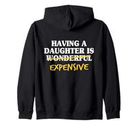 Dad From Daughter Father Dads Having A Daughter Is Wonderful Zip Hoodie