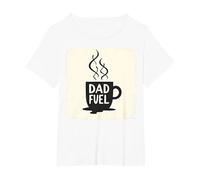 Dad Fuel: Energizing Coffee Mug for Fathers T-Shirt, Women's Plus, White, 5X