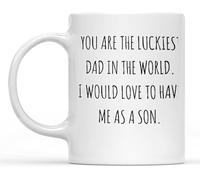 Dad Gifts for Christmas - Father's Day Mug "You are The Luckiest Dad in The World I Would Love to Have Me As A Son" - 11 Oz Novelty Coffee Mug, Funny Present