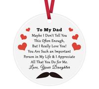 Dad Gifts from Daughter Engraved Ceramic Ornament Gifts for Dad Christmas Birthday Gifts for Dad Wedding Thanksgiving Day for Dad from Daughter