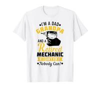 Dad Grandpa A Retired Mechanic If I Can't Fix It Nobody Can! T-Shirt
