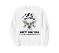 dad grandpa great grandpa i just keep funny father's day Sweatshirt