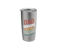 Dad Grandpa Great Grandpa I Just Keep Getting Better Growth Stainless Steel Insulated Tumbler