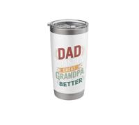 Dad Grandpa Great Grandpa I Just Keep Getting Better Growth Stainless Steel Insulated Tumbler