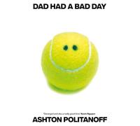 Dad Had a Bad Day