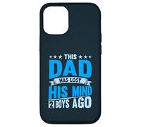 Dad Has Lost His Mind 2 Boys Ago Dad of Boys Father's Day Case for iPhone 12/12 Pro