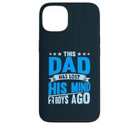 Dad Has Lost His Mind 2 Boys Ago Dad of Boys Father's Day Case for iPhone 13