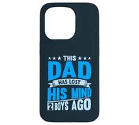 Dad Has Lost His Mind 2 Boys Ago Dad of Boys Father's Day Case for iPhone 15 Pro