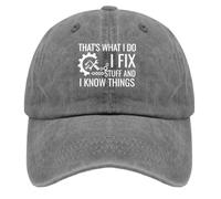 Dad Hat That's What I Do I FIX Stuff and I Know Things Baseball Cap, Graphic Hat for Men