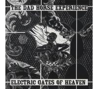 Dad Horse Experience,the - Electric Gates of Heaven [VINYL]