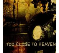 Dad Horse Experience,the - Too Close to Heaven