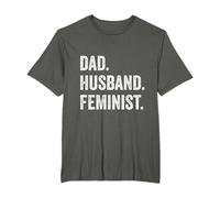 Dad Husband Feminist Pro Feminism Father's Day T-Shirt