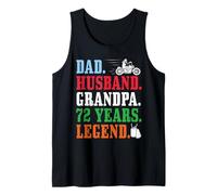 Dad Husband Grandpa 72nd Birthday Biker Legend 72 Years Old Tank Top