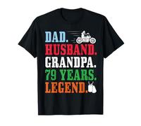 Dad Husband Grandpa 79th Birthday Biker Legend 79 Years Old T-Shirt