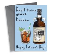 Dad I think you're Kraken Funny Rum Father's Day Card