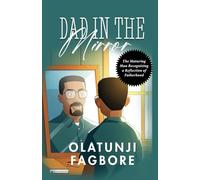 Dad in the Mirror: The Maturing Man Recognizing a Reflection of Fatherhood