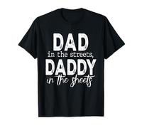 Dad In The Streets Daddy In The Sheets Father's Day Vintage T-Shirt
