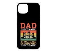 Dad is my name Structural Engineering is my Game Engineer Case for iPhone 15 Plus