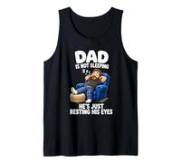 Dad is Not Sleeping He's Just Resting His Eyes Funny Tank Top