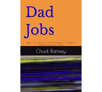 Dad Jobs: See It. Fix It. Done. A No-Nonsense DIY Guide to Maintaining Your Home