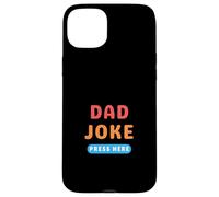 Dad Joke Button Press Here Funny Dad Jokes Case for iPhone 15 Plus
