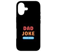 Dad Joke Button Press Here Funny Dad Jokes Case for iPhone 17
