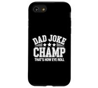 Dad Joke Champ Bad Puns How Eye Roll Case for iPhone SE (2020) / 7/8