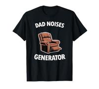 Dad Joke Funny Men Dad Noises Generator Armchair T-Shirt